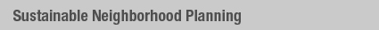 Social Models: Neighborhood Planning Social Models: Neighborhood Planning